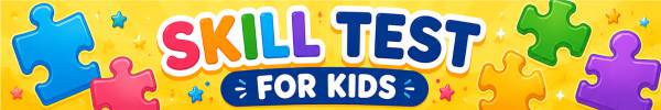 Cognitive Skills Test for Kids