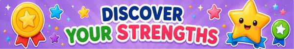 Discover Your Child's Strengths